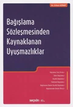 Bağışlama Sözleşmesinden Kaynaklanan Uyuşmazlıklar – Erhan Günay – Seçkin Yayıncılık kitap kapağı