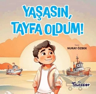Yaşasın Tayfa Oldum – Nuray Özbek – Teleskop Popüler Bilim kitap kapağı