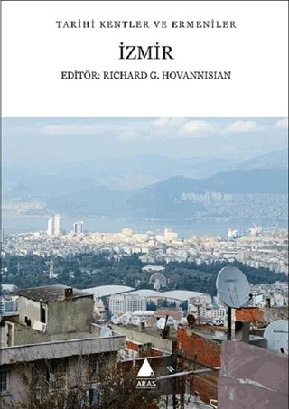 İzmir – Richard G. Hovannisian – Aras Yayıncılık kitap kapağı