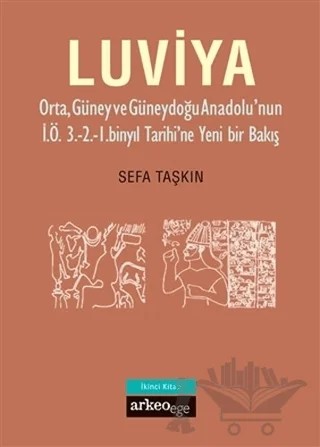 Luviya (İkinci Kitap) – Sefa Taşkın – Arkeoloji ve Sanat Yayınları kitap kapağı