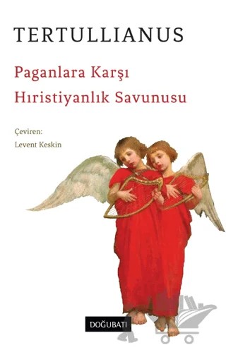 Paganlara Karşı Hıristiyanlık Savunusu – Tertullianus – Doğu Batı Yayınları kitap kapağı