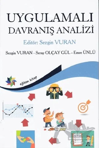 Uygulamalı Davranış Analizi – Emre Ünlü, Seray Olçay, Sezgin Vuran – Eğiten Kitap kitap kapağı