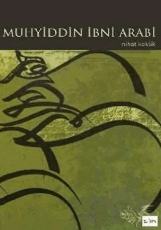 Muhyiddin İbni Arabi – Nihat Keklik – Sufi Kitap kitap kapağı