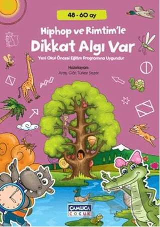 Hiphop ve Rimtimle Dikkat Algı Var (48-60 Ay) – Türker Sezer – Çamlıca Çocuk Yayınları kitap kapağı
