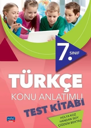 7. Sınıf TÜRKÇE KONU ANLATIMLI Test Kitabı – Hülya Koz, Handan Soy, Çiğdem Bektaş – Nobel Sınav kitap kapağı