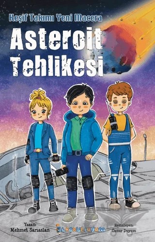 Asteroit Tehlikesi – Mehmet Sarıaslan – İlkokulluyum kitap kapağı