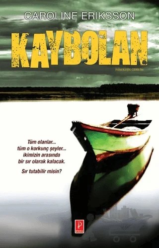Kaybolan – Caroline Eriksson – Pena Yayınları kitap kapağı