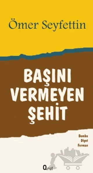Başını Vermeyen Şehit – Ömer Seyfettin – Araf Yayınları kitap kapağı