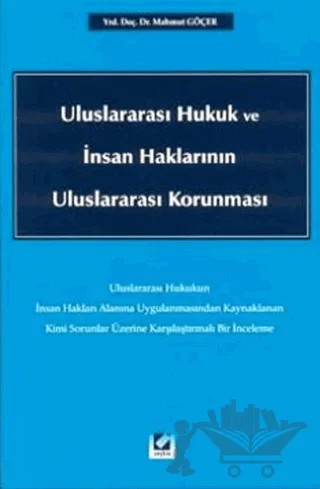 Uluslararası Hukuk ve İnsan Haklarının Uluslararası Korunması – Mahmut Göçer – Seçkin Yayıncılık kitap kapağı