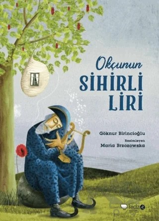 Okçunun Sihirli Liri – Göknur Birincioğlu – Redhouse Kidz Yayınları kitap kapağı