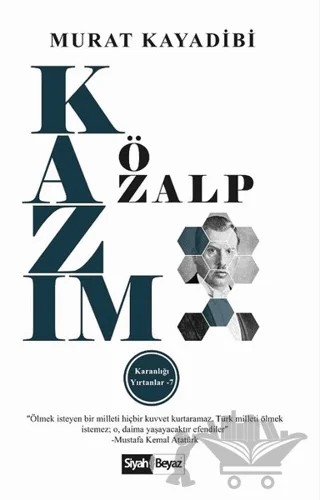 Kazım Özalp – Murat Kayadibi – Siyah Beyaz Yayınları kitap kapağı