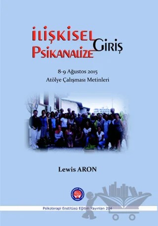 İlişkisel Psikanalize Giriş – Lewis Aron – Psikoterapi Enstitüsü kitap kapağı