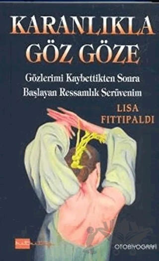 Karanlıkla Göz Göze – Lisa Fittipaldi – Hitkitap Yayıncılık kitap kapağı