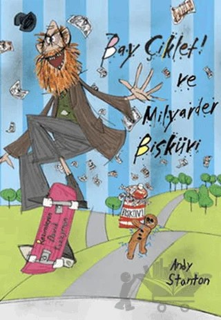 Bay Çiklet Ve Milyarder Bisküvi – Andy Stanton – Tudem Yayınları kitap kapağı