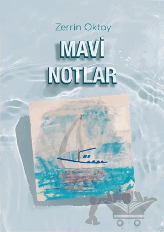 Mavi Notlar – Zerrin Oktay – İzan Yayıncılık kitap kapağı