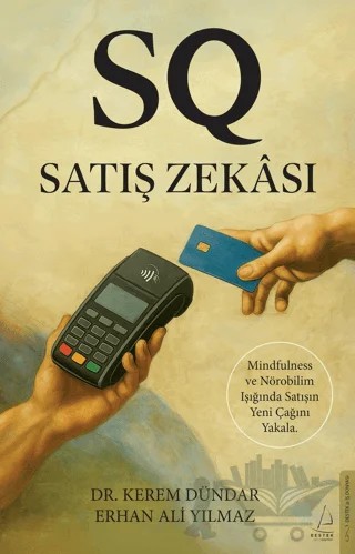 SQ Satış Zekası – Kerem Dündar, Erhan Ali Yılmaz – Destek Yayınları kitap kapağı