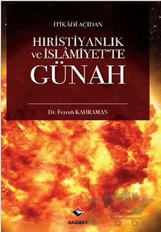 Hıristiyanlık ve İslamiyet’te Günah – Ferruh Kahraman – Rağbet Yayınları kitap kapağı