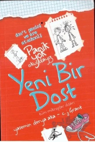 Panik Yok Okuldayız - Yeni Bir Dost – Yasemin Derya Aka – Çocuk Gezegeni kitap kapağı