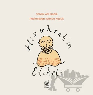 Hipokrat’ın Etiketi – Atıl Gedik – Sakin Kitap kitap kapağı