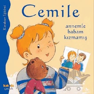 Cemile Annemle Babam Kızmamış – Aline de Petingy – Kaknüs Yayınları kitap kapağı