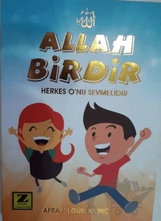 Allah Birdir – Afra Nilgün Kılınç – Zinde Yayıncılık kitap kapağı