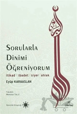 Sorularla Dinimi Öğreniyorum – Eyüp Karaaslan – Ravza Yayınları kitap kapağı