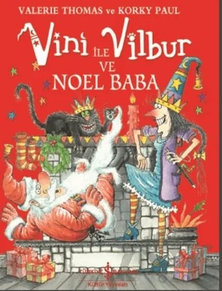 Vini ile Vilbur ve Noel Baba – Valerie Thomas – İş Bankası Kültür Yayınları kitap kapağı