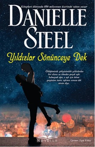 Yıldızlar Sönünceye Dek – Danielle Steel – Novella kitap kapağı