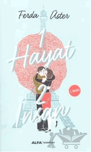 1 Hayat 2 İnsan – Ferda Üster – Alfa Yayınları kitap kapağı