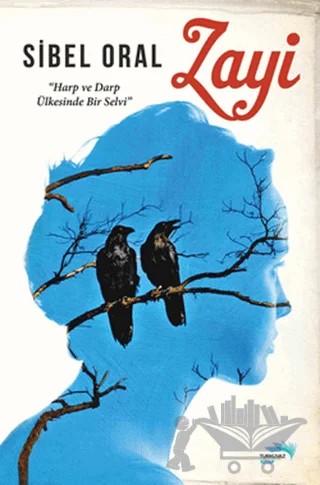 Zayi – Sibel Oral – Turkuvaz Kitap kitap kapağı