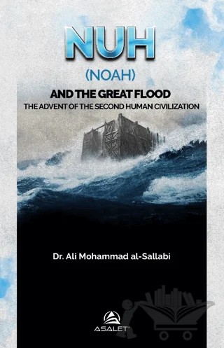 Nuh (Noah) And The Great Flood – Ali Mohammad Al-Sallabi – Asalet Yayınları kitap kapağı