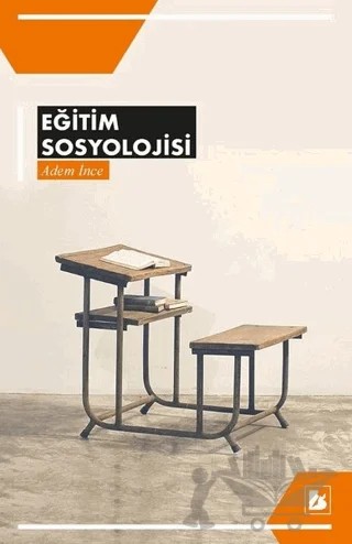 Eğitim Sosyolojisi – Adem İnce – Bir Yayıncılık kitap kapağı