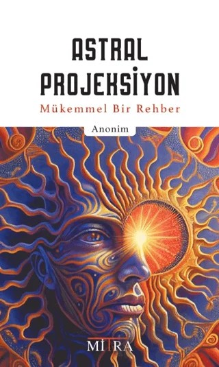 Astral Projeksiyon – Kolektif – Mitra Yayınları kitap kapağı