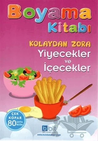Boyama Kitabı - Kolaydan Zora Yiyecekler ve İçecekler – İsmail Bulut Gönülalan – Bulut Eğitim ve Kültür Yayınları kitap kapağı