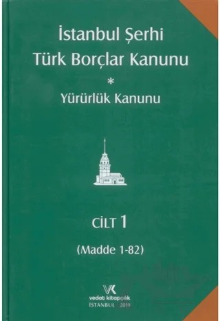 İstanbul Şerhi Türk Borçlar Kanunu ve Yürürlük Kanunu (4 Cilt Takım) – Faruk Acar, Hüseyin Murat Develioğlu, K. Emre Gökyayla, M. Turgut Öz – Vedat Kitapçılık kitap kapağı