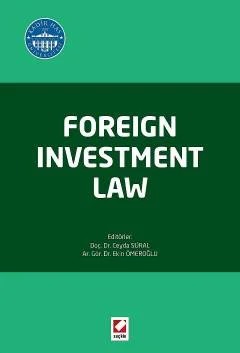 Foreign Investment Law – Ceyda Süral, Ekin Hacıbekiroğlu – Seçkin Yayıncılık kitap kapağı