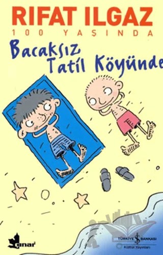 Bacaksız Tatil Köyünde – Rıfat Ilgaz – İş Bankası Kültür Yayınları kitap kapağı