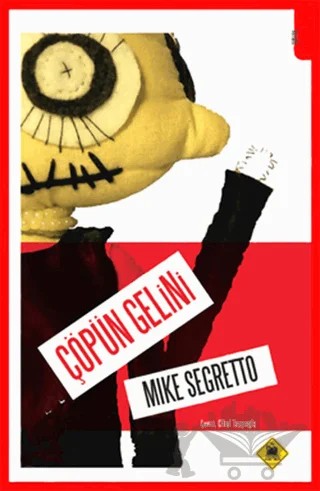 Çöpün Gelini – Mike Segretto – Tembel Hayvan Yayınları kitap kapağı