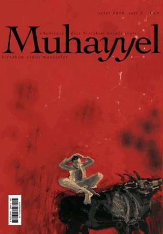 Muhayyel Edebiyat Dergisi Sayı: 5 Eylül 2018 – Muhayyel Dergisi Yayınları kitap kapağı