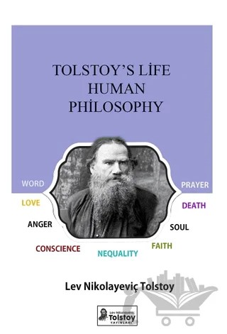 Tolstoy's Life Human Philosophy – Lev Nikolayeviç Tolstoy – Lev Nikolayeviç Tolstoy Yayınları kitap kapağı