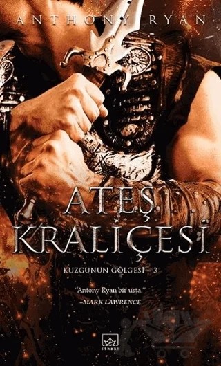 Ateş Kraliçesi – Anthony Ryan – İthaki Yayınları kitap kapağı