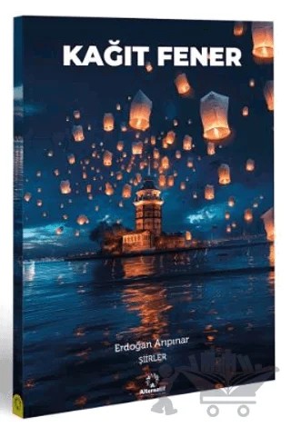 Kağıt Fener – Erdoğan Arıpınar – Alternatif Yayıncılık kitap kapağı