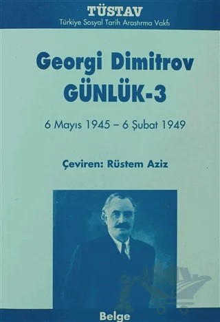 Georgi Dimitrov Günlük 3 – Georgi Dimitrov – Tüstav İktisadi İşletmesi kitap kapağı