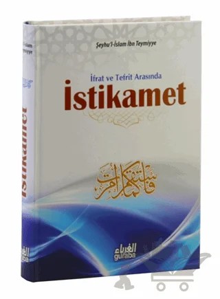 İfrat ve Tefrit Arasında İstikamet – Şeyhül İslam İbn Teymiyye – Guraba Yayınları kitap kapağı