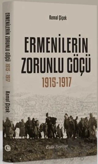 Ermenilerin Zorunlu Göçü 1915-1917 – Kemal Çiçek – Cedit Neşriyat kitap kapağı