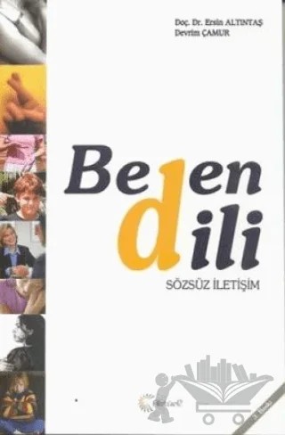 Beden Dili Sözsüz İletişim – Ersin Altıntaş – Alfa Aktüel Yayınları kitap kapağı