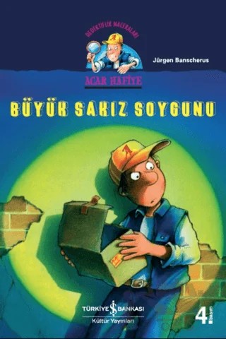 Acar Hafiye-Büyük Sakız Soygunu – Jürgen Banscherus – İş Bankası Kültür Yayınları kitap kapağı