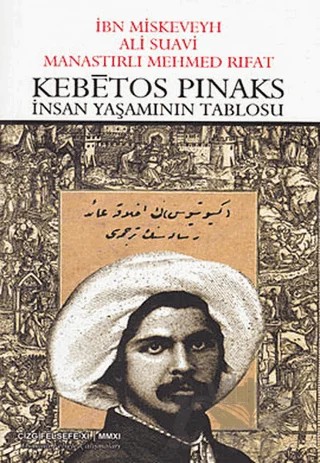 Kebetos Pinaks - İnsan Yaşamının Tablosu – Ali Suavi, İbn Miskeveyh, Mehmed Rıfat – Çizgi Kitabevi Yayınları kitap kapağı