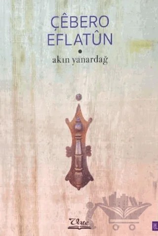 Çebero Eflatun – Akın Yanardağ – Vate Yayınevi kitap kapağı