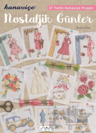 Kanaviçe - Nostaljik Günler – Maria Diaz – Tuva Yayıncılık kitap kapağı